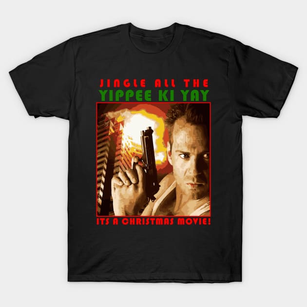 Die Hard IS a Christmas Movie! T-Shirt by richspuller